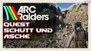 ARC Raiders Quest Beginner Guide (German) Quest🎮 Schutt und Asche