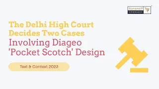 Delhi High Court Decides Two Cases Involving Diageo 'Pocket Scotch' Design