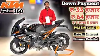 2026 KTM RC160 Finance Detailed || Down Payment & P/M EMI Cost ?? | Rate Of Interest % Document