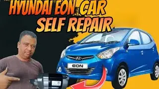 HYUNDAI EON CAR SELF REPAIR PART 2#part2 #eoncar #selfrepair#dinomania#ALNATOR