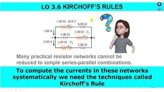 Topic 3 LO 3.6 Kirchoff's Rules (1st rules : Junction Rule)