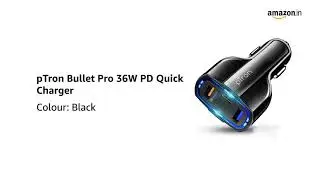 pTron Bullet Pro 36W PD Quick Charger, 3 Port Fast Car Charger Adapter - Compatible