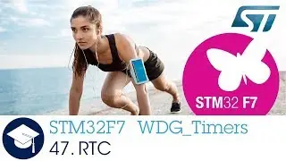 STM32F7 OLT - 47. WDG TIMERS - Real Time Clock