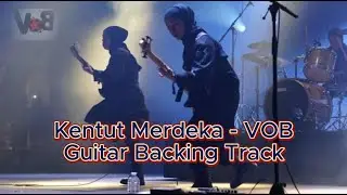Kentut merdeka - VOB Guitar Backing Track