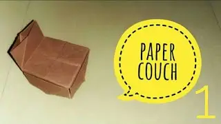 Paper Couch / Sofa - 1 || DIY || NH Creationz