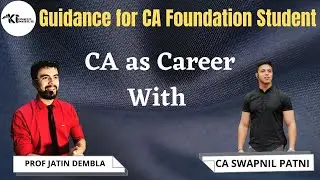 Guidance for CA Foundation student | CA as Career CA Swapnil Patni Sir | Kinshuk Institute