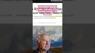 Patagonia's Billionaire Founder, Yvon Chouinard, Donates Company to Fight Climate Change #shorts
