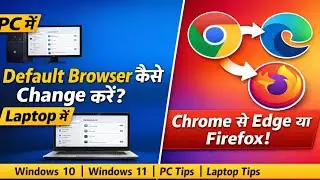 How to Change Default Browser on PC or Laptop | From Chrome to Edge or Firefox