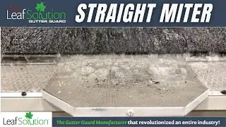 Leaf Solution Straight Miter | Solve Clogged Gutters
