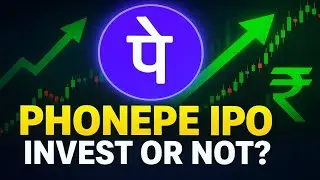 👉 PhonePe IPO 🚀 | निवेश करें या नहीं? | Stock Market Analysis in Hindi