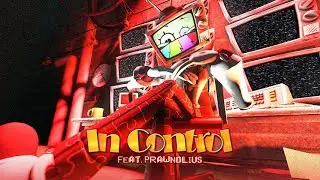 In Control (фанатская песня Mr Puzzles // с участием @Prawnolius)