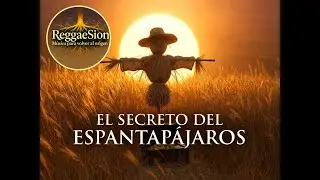 El Secreto del Espantapájaros 🌾 | La Verdad Sobre el Miedo (Reggae)