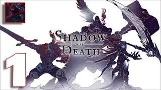 Shadow of Death: Dark Knight - Gameplay Walkthrough Part 1 (IOS, Android)