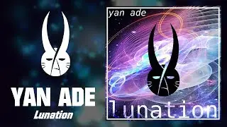 Yan Ade - Lunation