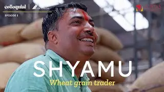 Shyamu, a wheat grain trader