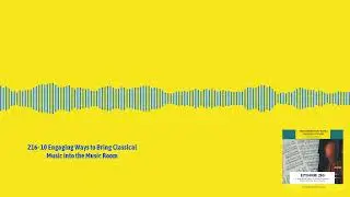 216- 10 Engaging Ways to Bring Classical Music into the Music Room | The Elementary Music...