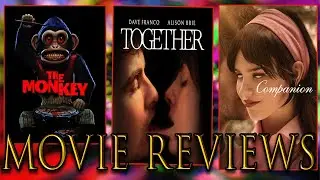 Cursed Toys, Killer AI & Body Horror Gone Wrong: Reviewing The Monkey, Companion, and Together