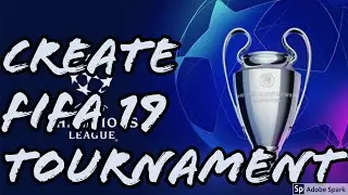 How to Create Custom Tournament in FIFA19 PS4