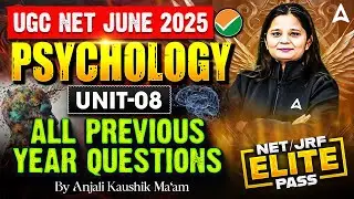 UGC NET Psychology Unit 08 | All Previous Year Questions By Anjali Ma'am