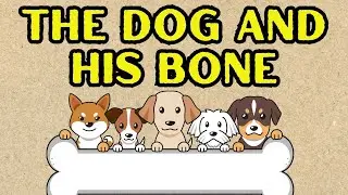 Listen English through stories🌟| The Dog and his Bone Story 🐶 | English Listening Practice