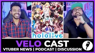 VTUBER PODCAST  - VTuber News & Discussion | VELO CAST - EPISODE 1