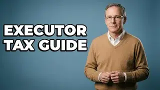 What Are The Executor's Duties For Filing Final Taxes?