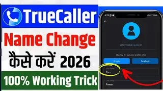 Truecaller Name Change Kaise Kare | How to Change Truecaller Name 2026