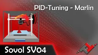 Sovol SV04 - PID-Tuning Marlin