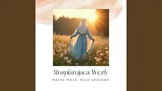 Maryjo, Ulecz M&oacute;j Węzeł