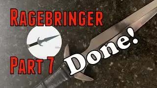 Making the Ragebringer Real part 7