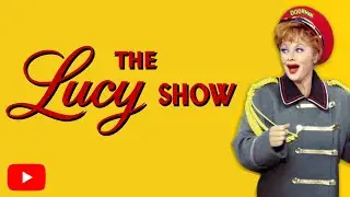 The Lucy Show Season 6 Episode 23 [Watch Classic Sitcoms in 2022]