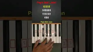 Papa Meri Jaan Piano Tutorial #papamerijaan #pianotutorial #bollywoodsongs #pianonotes