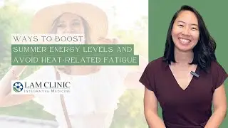 10 Ways to Boost Summer Energy Levels and Avoid Heat-Related Fatigue