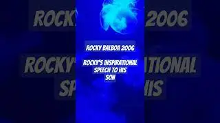 Rocky Balboa 2006 Rocky Inspirational speech to his son #music #live #motivation #song #inspiration