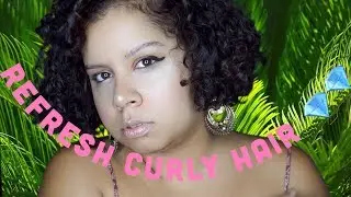 HOW TO: REFRESH  SECOND DAY CURLS