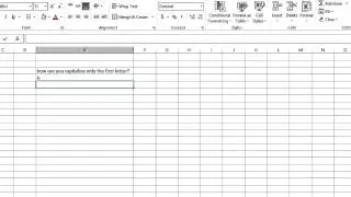 How to Capitalize the First Letter of a Sentence Only With Excel Formulas : MIcrosoft Excel Tips