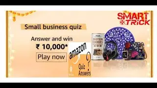 Amazon Small Business Quiz Answers &ndash; Win Rs.10000 Pay