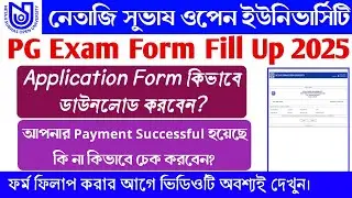 NSOU PG Exam Form Fill Up 2025 | Payment Slip Download | nsou | NSOU PG Exam Form Fill Up Process |