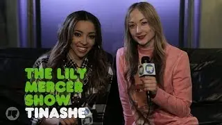 The Lily Mercer Show: Tinashe