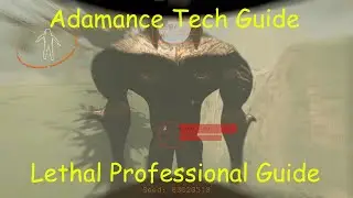 Lethal Company Adamance Tech Guide (ALL TECH I KNOW)