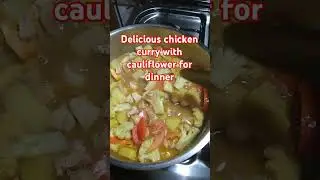 Chicken curry with cauliflower #shorts #food #yummy #chickencurry #shortsviral #fyp
