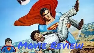 Superman 3 Movie Review 