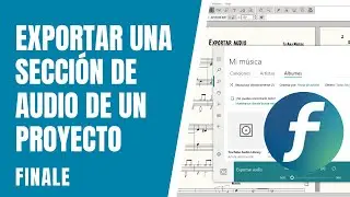 Exportar una sección de audio en Finale | Finale
