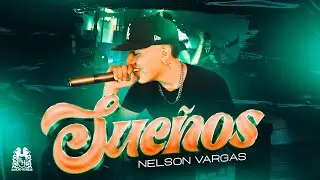 Nelson Vargas - Sue&ntilde;os (Video Oficial)