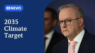 Australia pledges to cut emissions 62 to 70 per cent by 2035 | ABC NEWS