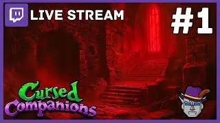 Cursed Companions | Live Stream (EP01)