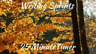 25 Minute Writing Sprint Timer | Deep Focus Music