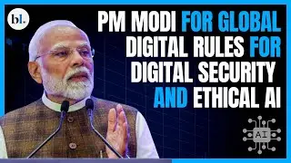 PM Modi pitches for global digital rules for digital security and ethical AI