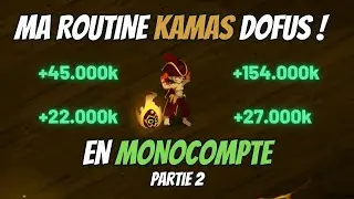 LA MEILLEURE ROUTINE KAMAS ! PARTIE 2
