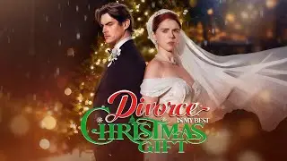 💕【New Version】Divorce Is My Best Christmas Gift#romantic #drama #dramabox
